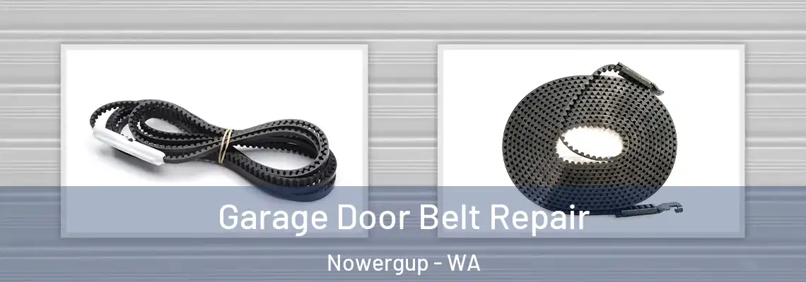  Garage Door Belt Repair Nowergup - WA