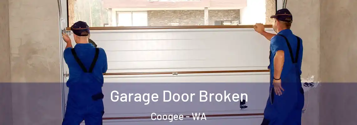  Garage Door Broken Coogee - WA
