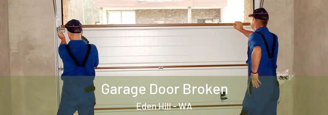  Garage Door Broken Eden Hill - WA