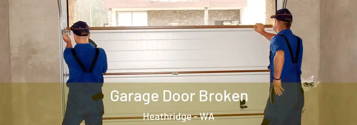  Garage Door Broken Heathridge - WA