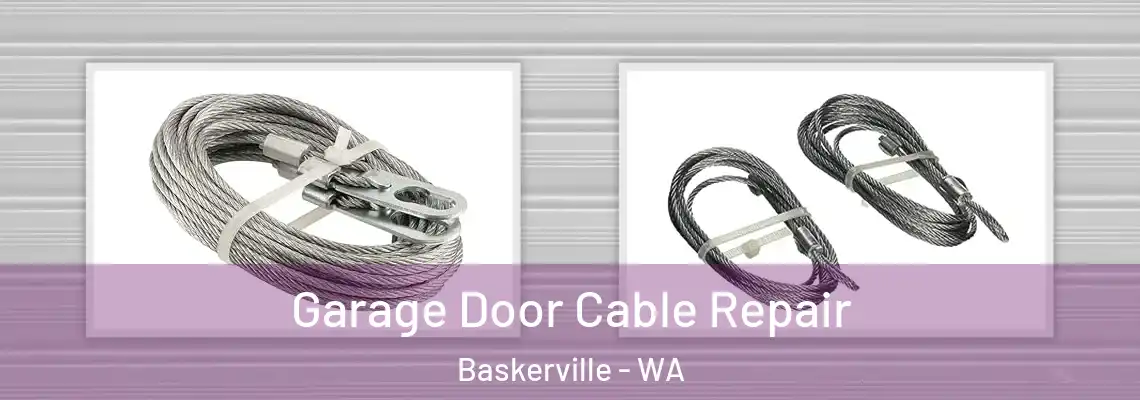  Garage Door Cable Repair Baskerville - WA