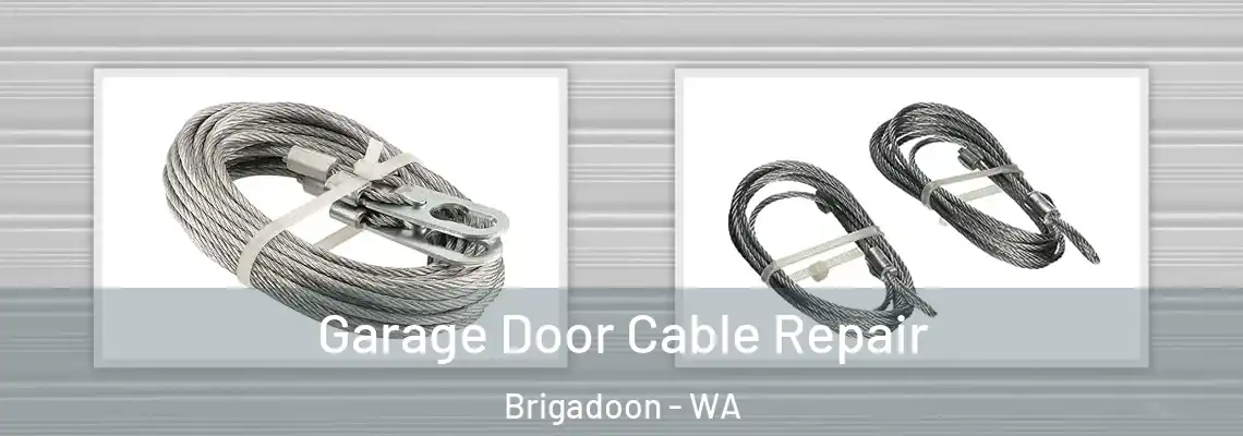  Garage Door Cable Repair Brigadoon - WA