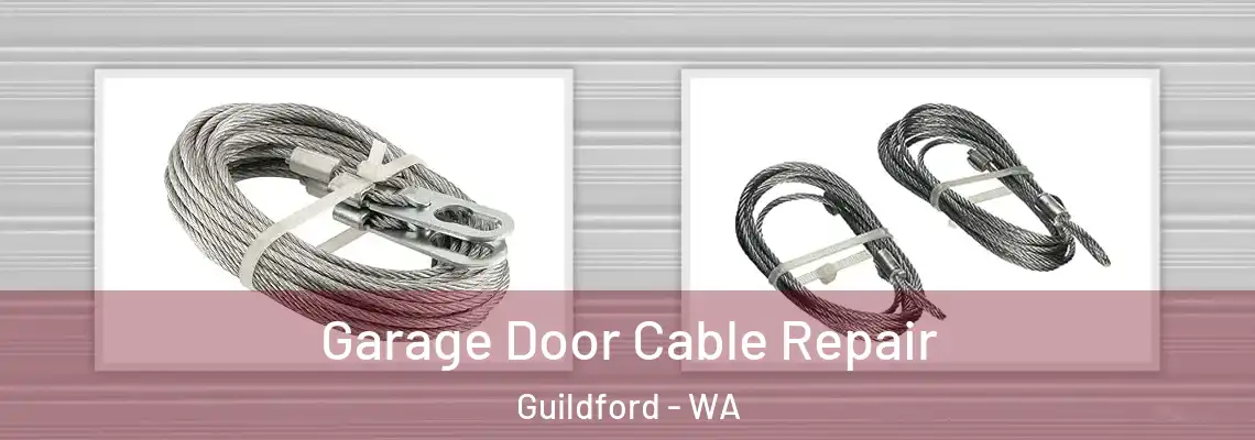  Garage Door Cable Repair Guildford - WA