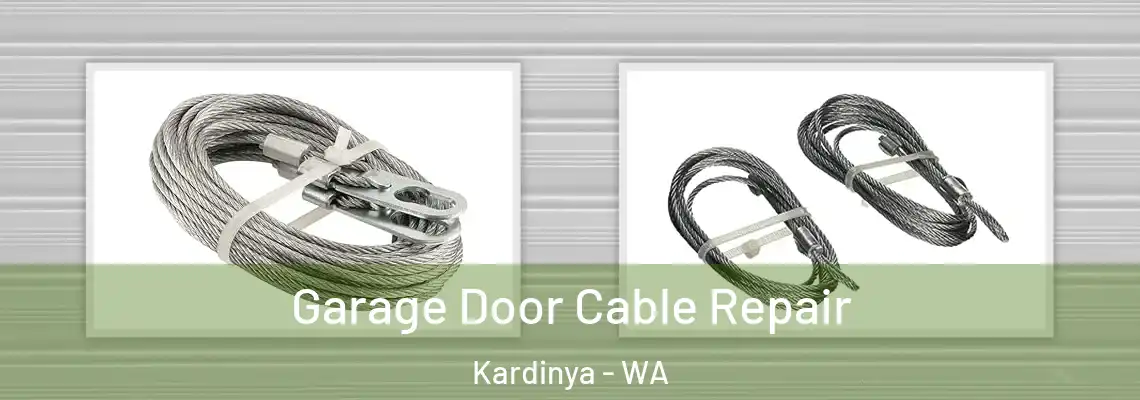  Garage Door Cable Repair Kardinya - WA