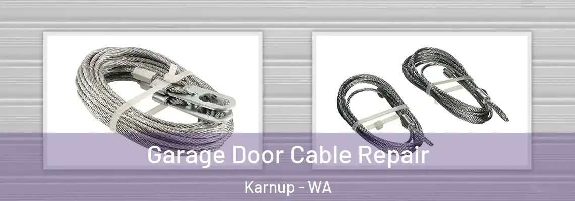  Garage Door Cable Repair Karnup - WA