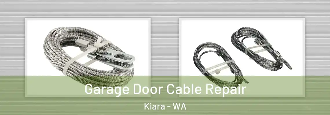  Garage Door Cable Repair Kiara - WA