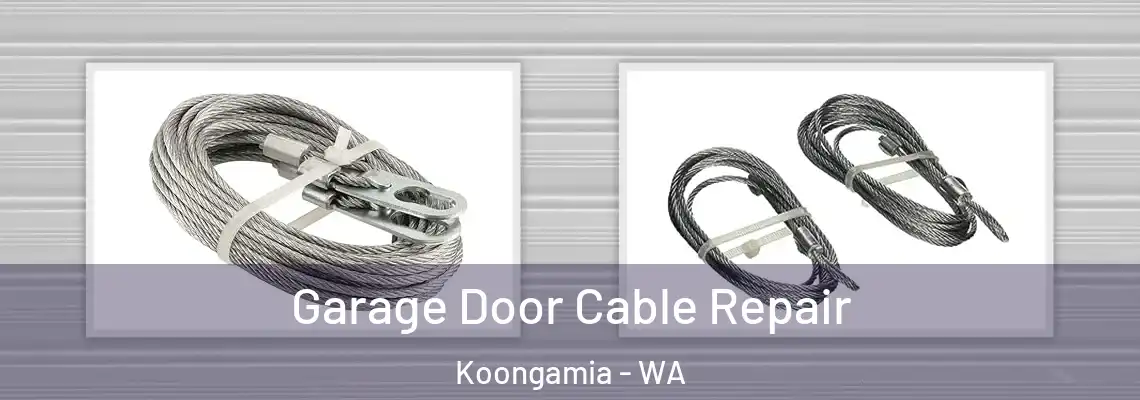  Garage Door Cable Repair Koongamia - WA