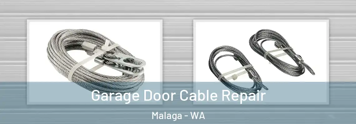  Garage Door Cable Repair Malaga - WA