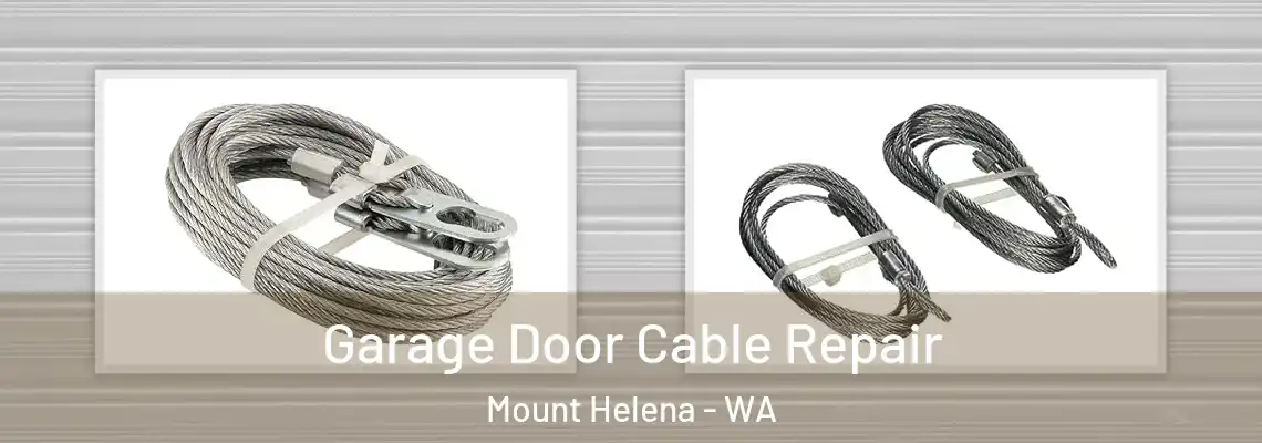  Garage Door Cable Repair Mount Helena - WA