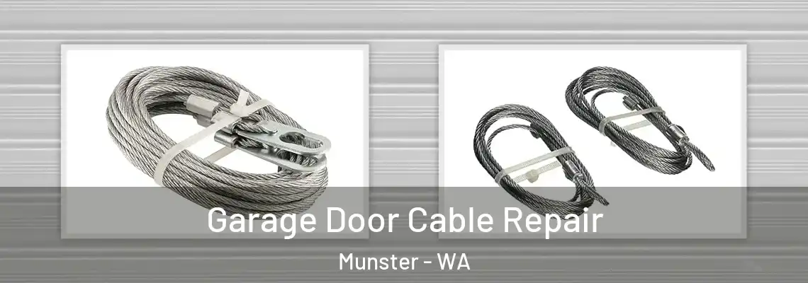  Garage Door Cable Repair Munster - WA