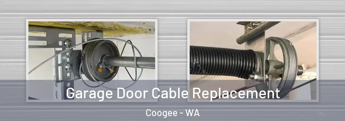  Garage Door Cable Replacement Coogee - WA
