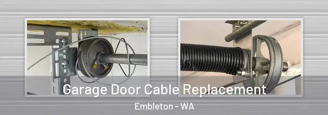  Garage Door Cable Replacement Embleton - WA