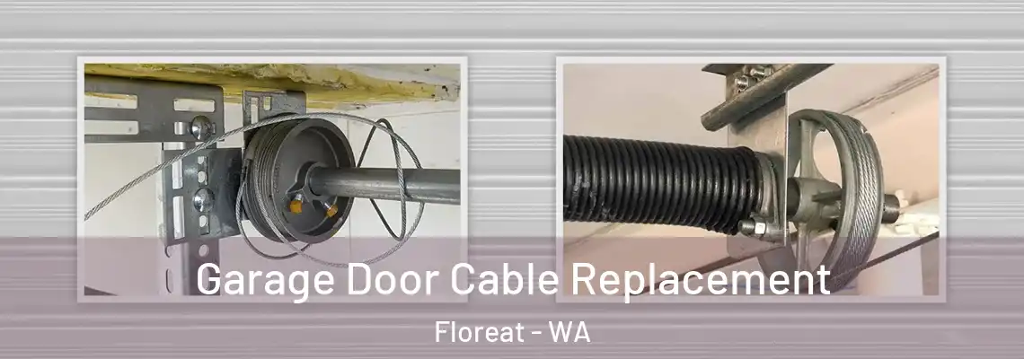  Garage Door Cable Replacement Floreat - WA