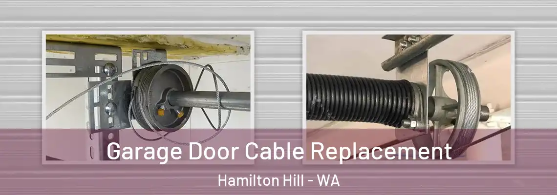  Garage Door Cable Replacement Hamilton Hill - WA