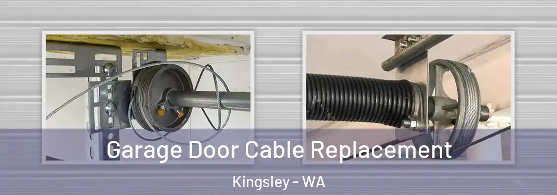  Garage Door Cable Replacement Kingsley - WA