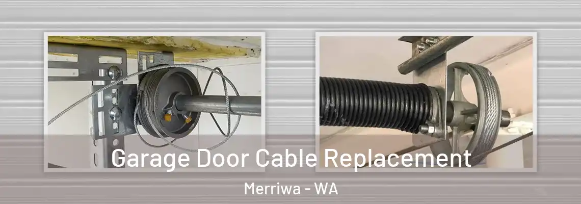  Garage Door Cable Replacement Merriwa - WA