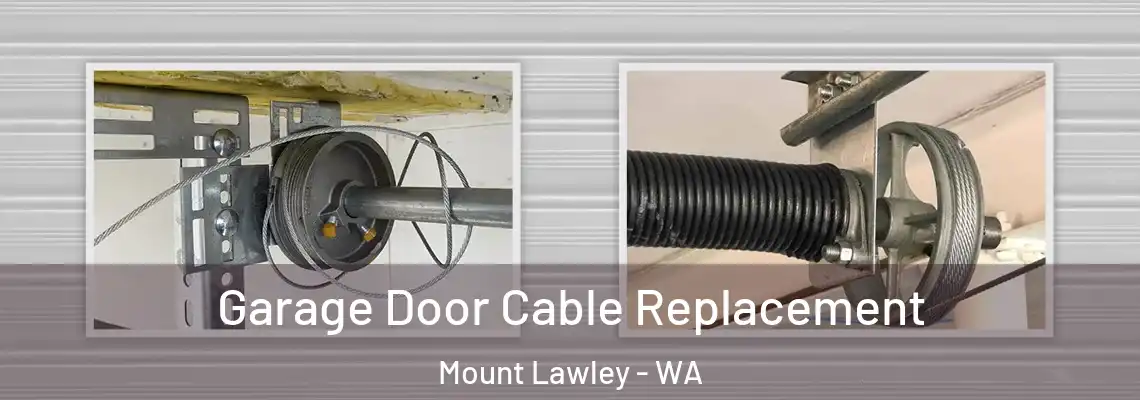  Garage Door Cable Replacement Mount Lawley - WA
