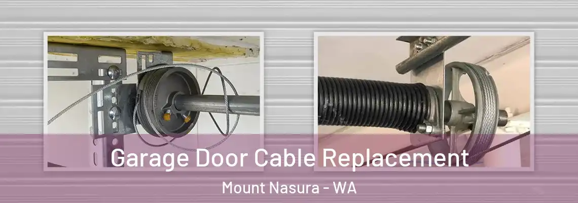  Garage Door Cable Replacement Mount Nasura - WA