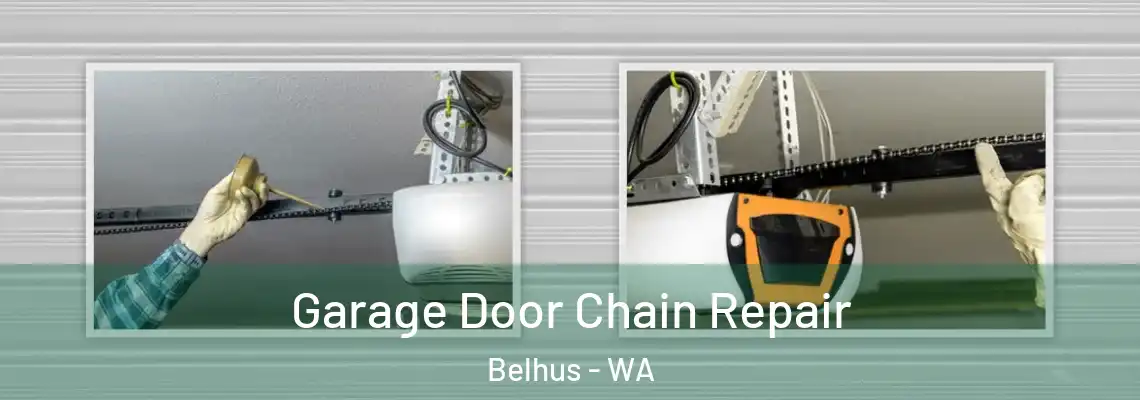 Garage Door Chain Repair Belhus - WA