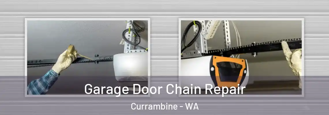  Garage Door Chain Repair Currambine - WA
