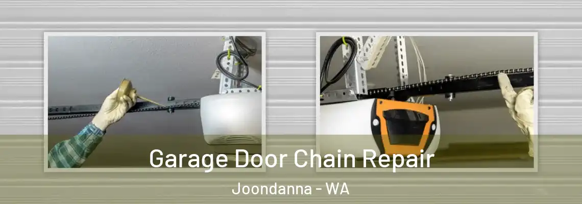  Garage Door Chain Repair Joondanna - WA