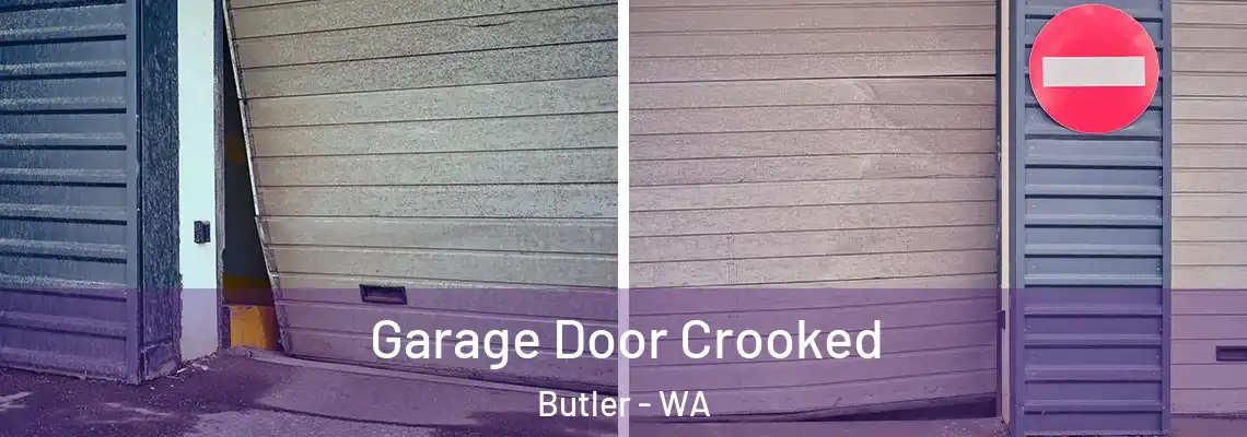  Garage Door Crooked Butler - WA