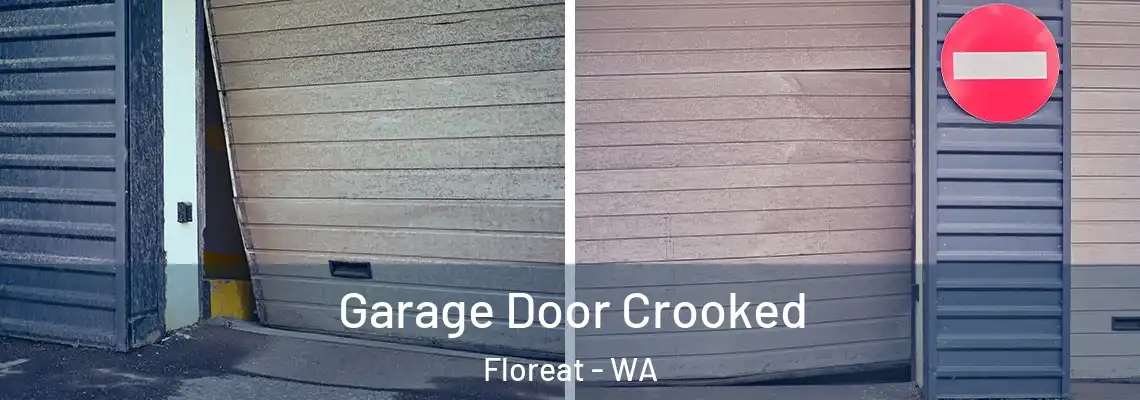  Garage Door Crooked Floreat - WA