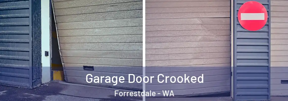  Garage Door Crooked Forrestdale - WA