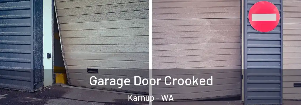  Garage Door Crooked Karnup - WA