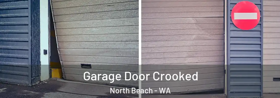  Garage Door Crooked North Beach - WA