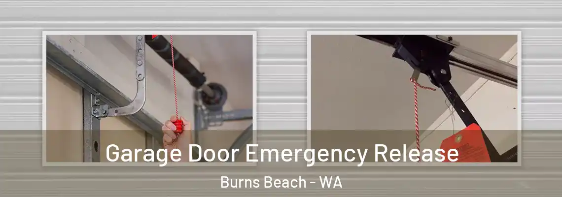  Garage Door Emergency Release Burns Beach - WA