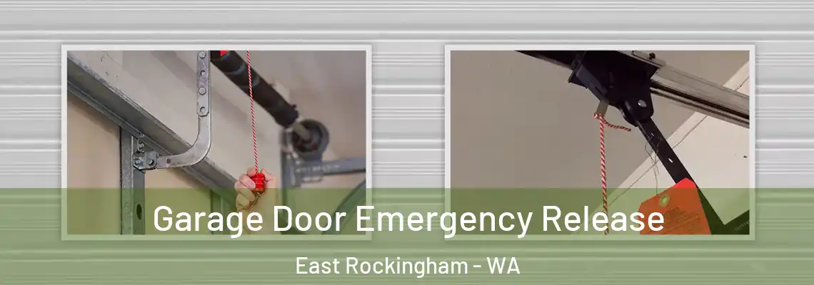 Garage Door Emergency Release East Rockingham - WA
