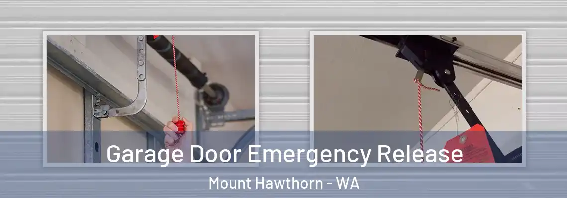  Garage Door Emergency Release Mount Hawthorn - WA