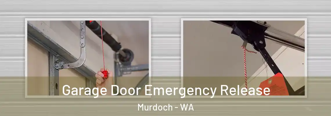  Garage Door Emergency Release Murdoch - WA