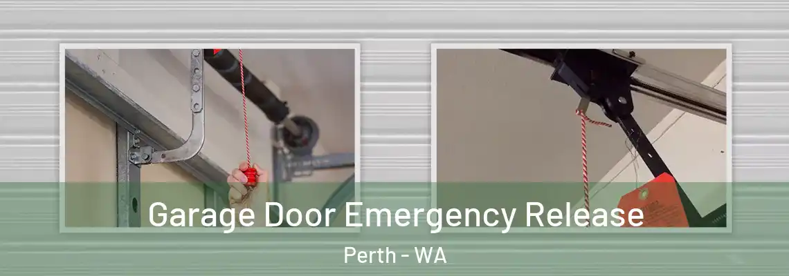  Garage Door Emergency Release Perth - WA