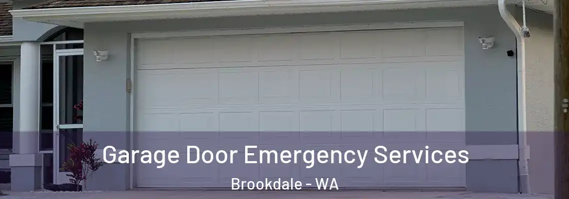  Garage Door Emergency Services Brookdale - WA