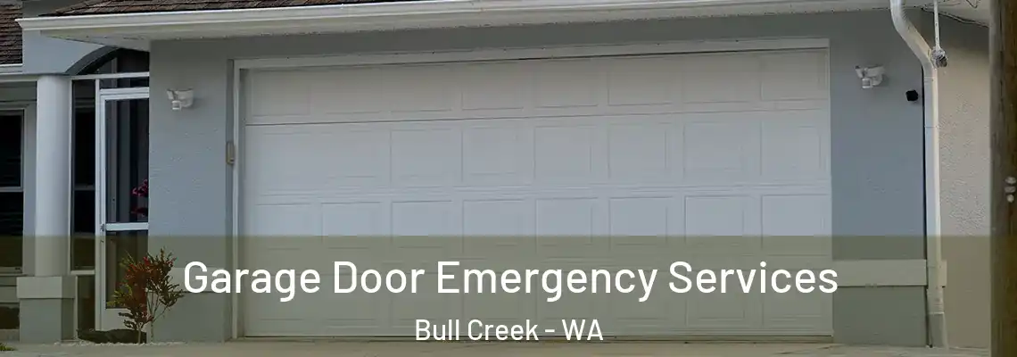 Garage Door Emergency Services Bull Creek - WA