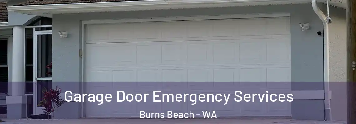  Garage Door Emergency Services Burns Beach - WA