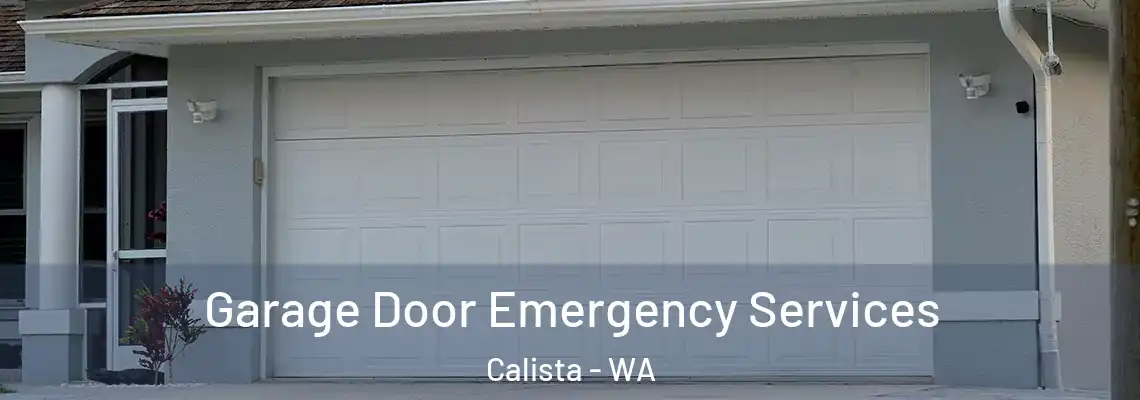 Garage Door Emergency Services Calista - WA