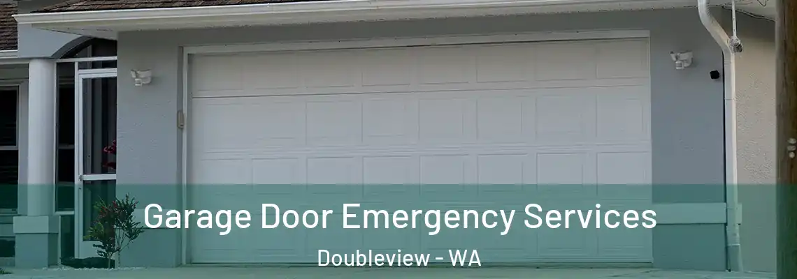  Garage Door Emergency Services Doubleview - WA