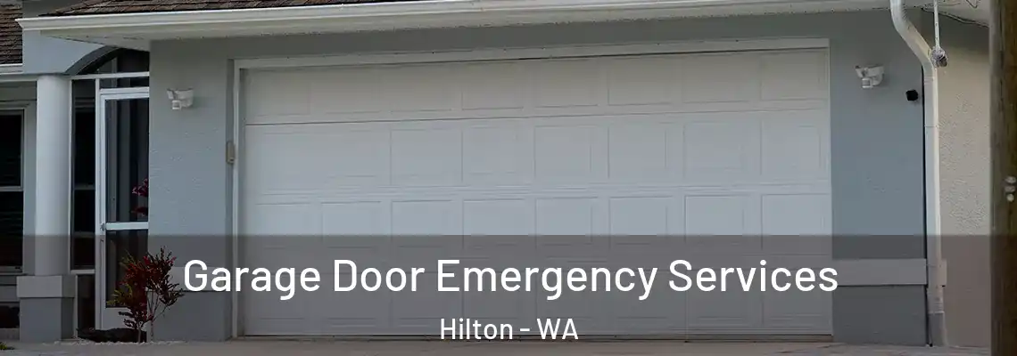  Garage Door Emergency Services Hilton - WA