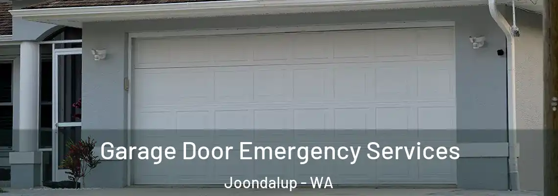  Garage Door Emergency Services Joondalup - WA