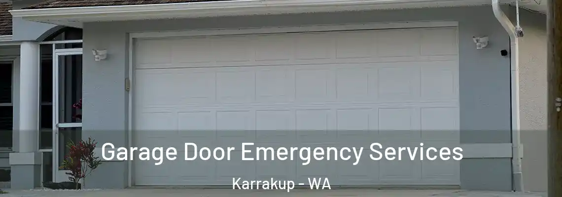  Garage Door Emergency Services Karrakup - WA