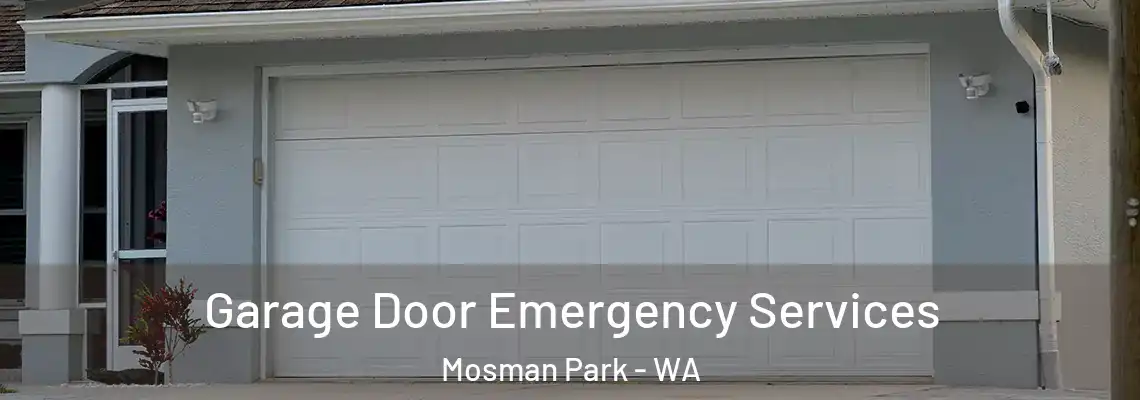  Garage Door Emergency Services Mosman Park - WA