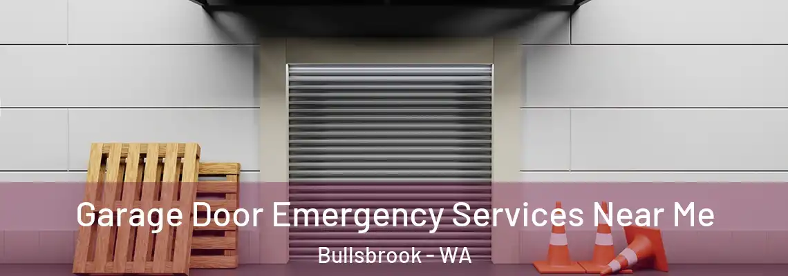  Garage Door Emergency Services Near Me Bullsbrook - WA