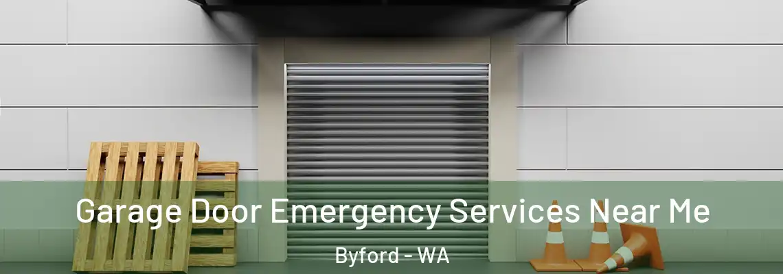 Garage Door Emergency Services Near Me Byford - WA