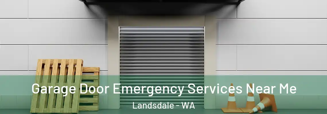  Garage Door Emergency Services Near Me Landsdale - WA