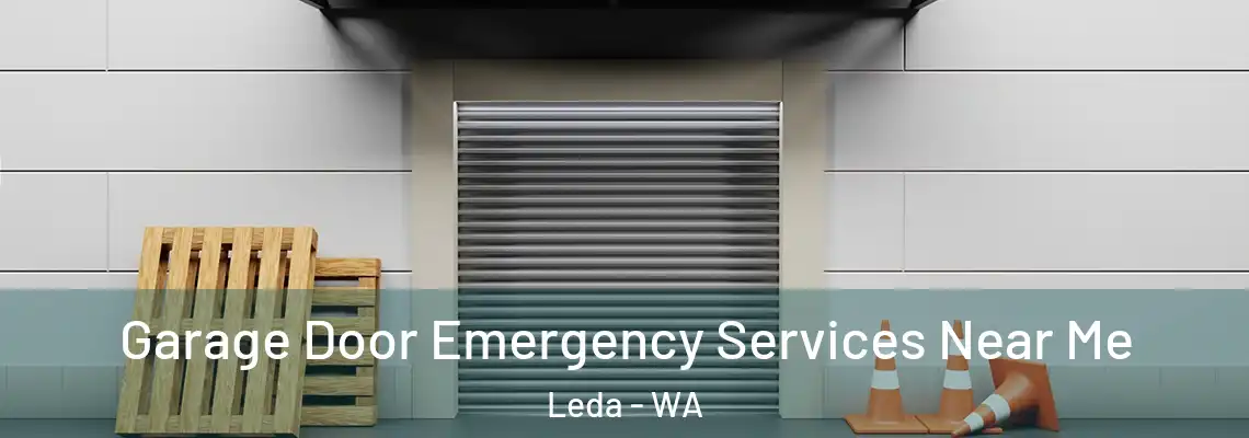  Garage Door Emergency Services Near Me Leda - WA