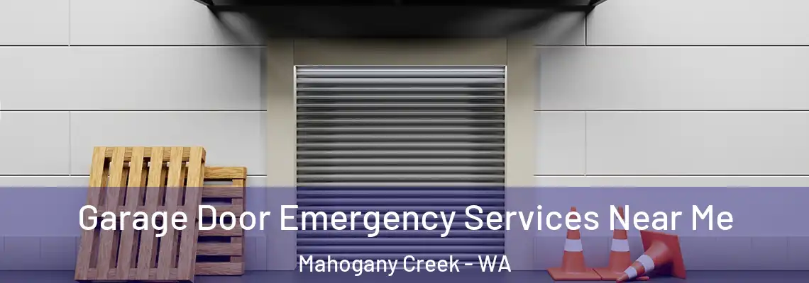  Garage Door Emergency Services Near Me Mahogany Creek - WA