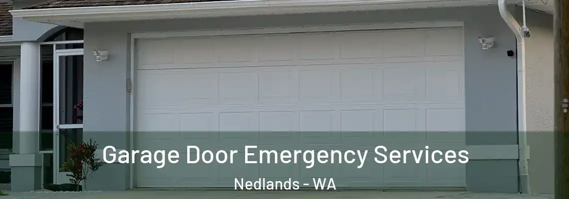  Garage Door Emergency Services Nedlands - WA